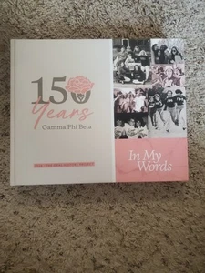 150 Jahre - Gamma Phi Beta 2024 - The Oral History Project - In My Words - Bild 1 von 10