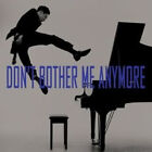 Don Bother Me Anymore By Jeon,Yong Jun