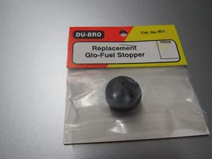 DU-BRO REPLACEMENT GLO-FUEL STOPPER CAT NO.401 - Picture 1 of 1