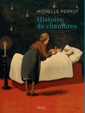 Histoire de chambres - Michelle Perrot - Seuil
