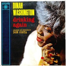 Dinah Washington - Drinking Again (Vinyl LP - US - Reissue)