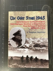 Oder Front 1945 : Volume 1 - Generaloberst Gotthard Heinrici, Heeresgruppe... - Picture 1 of 4
