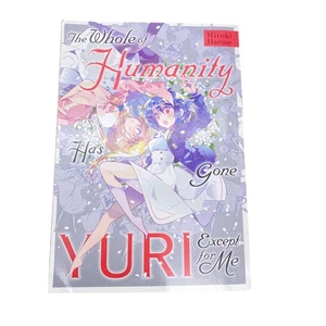 The Whole of Humanity Has Gone Except for Me Yuri Manga book Hiroki Haruse - Picture 1 of 5