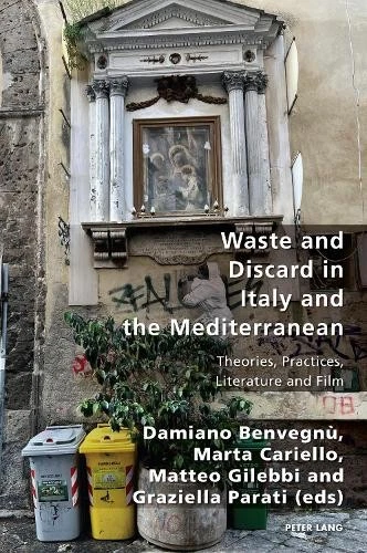 Pierpaolo Anton Waste and Discard in Italy and the Medit (Paperback) (UK IMPORT) - Image 1 of 1