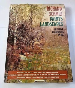 Richard Schmid Paints Landscapes - Creative Techniques in Oil - hardcover - Picture 1 of 11