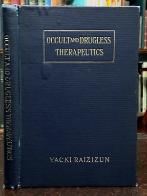 OCCULT AND DRUGLESS THERAPEUTICS - 1st 1924 - SOUL, SPIRITS, VEGETARIAN, HEALTH - Imagem 1 de 4