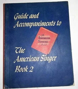 Guide Accompaniments American Singer Book 2 94 pages piano - Picture 1 of 3