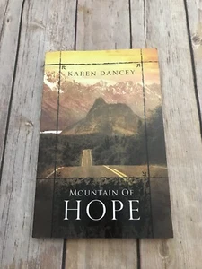 Mountain of Hope by Karen Dancey - Paperback - Personal inscription by author - Picture 1 of 2