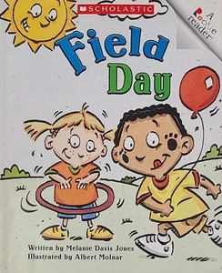 Field Day Melanie Davis Jones 2004 First Scholastic Printing Kids Book - Picture 1 of 13