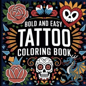 Bold and Easy Tattoo Coloring Book - Picture 1 of 2