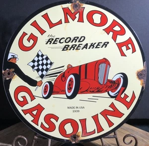 VINTAGE 1939 DATED GILMORE GASOLINE RECORD BREAKER PORCELAIN GAS OIL SIGN - Picture 1 of 7