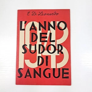 The Year Of Blood Sweat - C. Di Leonardo - August 2, 1944 Rare Pamphlet - Picture 1 of 5