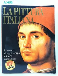 La pittura italiana I maestri di ogni tempo e i loro capolavori Mondadori 1998 - Imagen 1 de 6