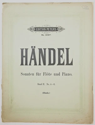 G.F. Handel – 6 Sonatas for Flute and Piano Arranged & Edited by W. Stade - Image 1 of 4