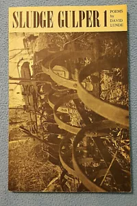 David Lunde Sludge Gulper 1971 Poetry book Basilisk Press State Univ. Fredonia - Picture 1 of 6