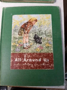 1944 All Around Us Book B Basic Studies in Science School Curriculum HC EC - Picture 1 of 7