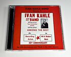 THE IVAN KAHLE BAND POLKA CD "40th ANNIVERARY" SUPER CD 29 GREAT SONGS!!