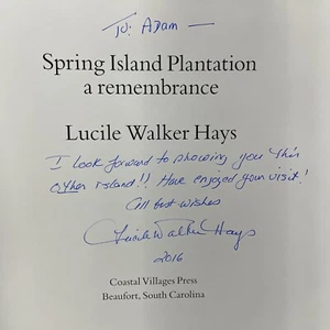 Spring Island Plantation: A Remembrance SIGNED by Lucile Walker Hays - HC 1st Ed - Picture 1 of 5