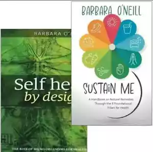 Sustain Me/Self Heal by Design Book by Barbara O'Neill Handbook Natural Remedies - Picture 1 of 4