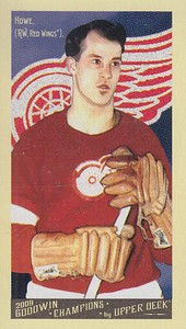 2009 Upper Deck Goodwin Champions Mini Multi-Sport Card #140 Gordie Howe 