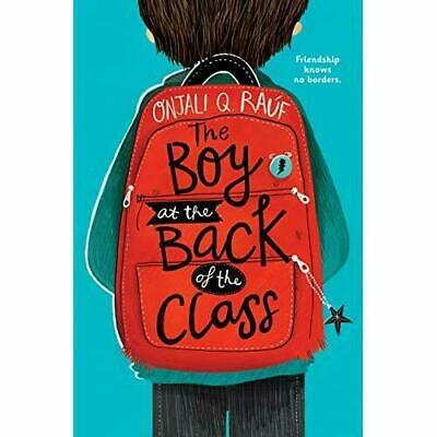 The Boy At The Back Of The Class - Hardcover NEW Rauf, Onjali Q. #8709 • 9.64£