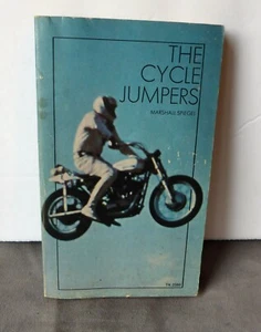 The Cycle Jumpers By Marshall Spiegel 1974 Evel Knievel Gary Wells Harley King - Picture 1 of 4