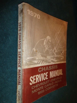 1970  CHEVROLET / NOVA / CHEVELLE / MONTE CARLO / CAPRICE /69 VETTE SHOP MANUAL  - Image 1 of 4