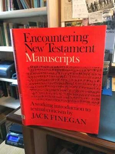 Finegan: Encountering New Testament Manuscripts Intro to Textual Criticism 1975 - Imagen 1 de 1