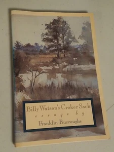 Billy Watson's Croker Sack Paperback Essay's By Franklin Burroughs - Picture 1 of 2