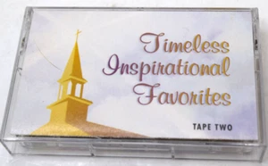Timeless Inspirational Favorites - Various Artists - Tape 2 - Picture 1 of 6