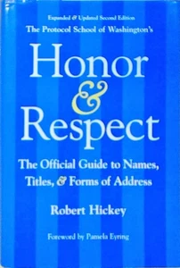 Honor & Respect: The Official Guide to Names, Titles, and Forms of Address Hicke - Bild 1 von 1