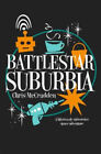 Battlestar Suburbia by McCrudden, Chris
