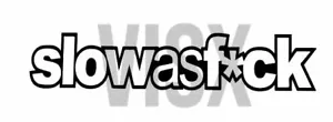 Slow as F*ck Slowasfuck vinyl decal stance Windshield Banner Vinyl Decal Sticker - Foto 1 di 1
