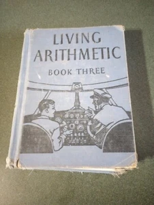 Living Arithmetic Book Three Grade Seven Ginn and Co. Vintage 1943 HC - Imagen 1 de 10