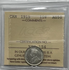 1915 Canada Silver 10 Cent ICCS Certified AU-50. #C554 - Picture 1 of 3