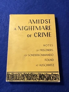 Amidst A Nightmare Of Crime, Notes Of Prisoners/Sonderkommando, 1973 Trade Paper - Picture 1 of 18