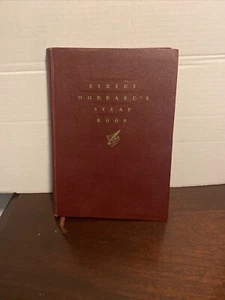 ELBERT HUBBARD'S SCRAP BOOK 1923 HC THE ROYCROFTERS - Picture 1 of 1