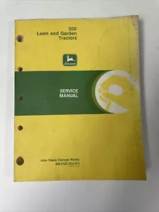 John Deere Texhnical Manual 200 Lawn and Garden Tractors - Picture 1 of 3