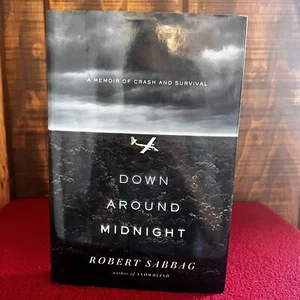 Signed Autographed Hardcover Book Down Around Midnight by Robert Sabbag - Picture 1 of 14