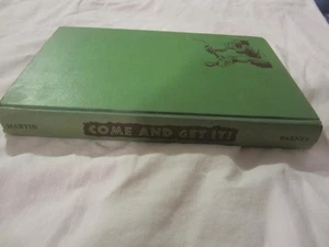 Vintage 1942 HC Come And Get It! Compleat Outdoor Chef Cookbook Martin Camping - Imagen 1 de 4