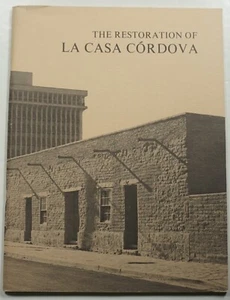 The Restoration of La Casa Cordova - Oldest Tucson Building Adobe Architecture - Picture 1 of 6