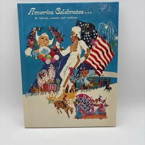 Amerika feiert seine Festivals Bräuche & Traditionen 1972 IDEALEAL Vintage Buch - Bild 1 von 15