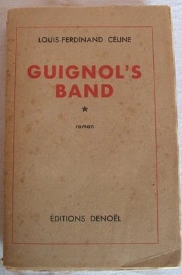 Céline : Guignol's band - Edition originale - frontispice - Denoël 1944  BE - Photo 1/4