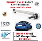 FRONT AXLE RIGHT Lower Rear CONTROL ARM for BMW F30 M3 + M3 Competition 2012-on