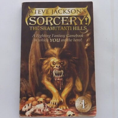 Sorcery! 1: The Shamutanti Hills Steve Jackson Book Fighting Fantasy Gamebook 9 - Image 1 of 4