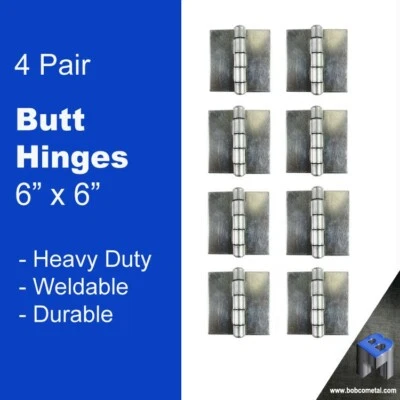 BOBCO METALS Heavy Duty Weldable Butt Hinges 6" x 6" - Steel Butt Hinges | 8 Pieces