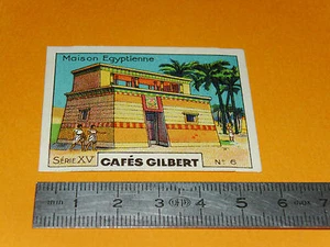 CHROMO 1936 CAFES GILBERT HABITATION MAISON EGYPTIENNE HABITAT EGYPTE EGYPT - Imagen 1 de 2