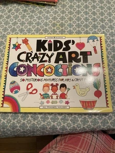 Kids' Crazy Art Concoctions : 50 Mysterious Mixtures for Art and Craft Fun by... - Bild 1 von 5