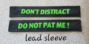 NEW ! " DON"T DISTRACT ! " lead sleeve - Picture 1 of 5