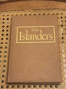THE ISLANDERS by JOSEPH AUSLANDER and AUDREY WURDMAN - 1951, 1ST EDITION.... - Imagen 1 de 9